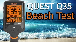 Quest Q35 Beach Test and Review