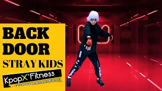 BackDoor Stray Kids  | KpopX Fitness | kpop dance workout