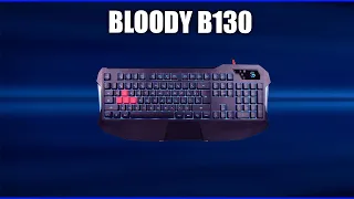 Игровая клавиатура Bloody B130