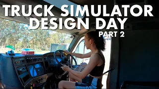 Design Day - Full Cab Kenworth T2000 Truck Simulator PART 2