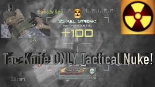 MW2- Knife Tactical Nuke!