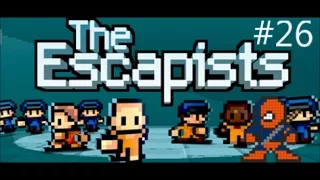 The Escapists Episode 26 - Playing Keep Away