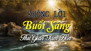 Nhạc Không Lời Buổi Sáng Thư Giãn Tâm Hồn, Hòa Tấu Guitar & Saxophone Âm Thanh Sang Trọng Lịch Lãm