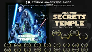 Secrets of the Temple: A Star Wars Fan Film | The Cinematic Cut