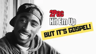 2Pac - Hit em up (Gospel cover)