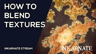 How to Blend Textures | Inkarnate Stream