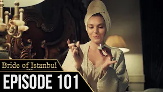 Bride of Istanbul - Episode 101 (English Subtitles) | Istanbullu Gelin