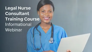 Legal Nurse Consultant Training Course Webinar (Nov 2022) | CLS by BARBRI