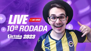 LIVE DICAS #10 RODADA | CARTOLA FC 2023 | BORA ATUALIZAR OS TIMES!