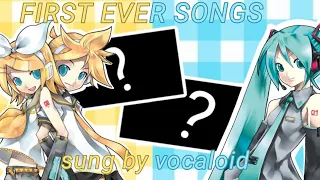 First ever songs sung by vocaloid
