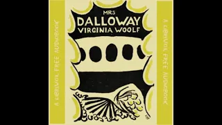Mrs. Dalloway by Virginia Woolf read by Various Part 2/2 | Full Audio Book