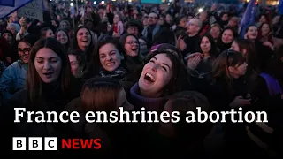 France makes abortion a constitutional right | BBC News