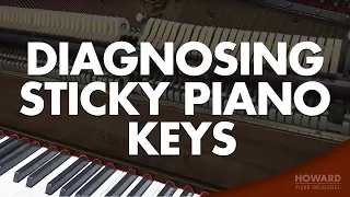 This Piano Has Some Sticky Keys - Diagnosing Sticky Piano Keys I HOWARD PIANO INDUSTRIES