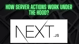 How Server Actions work under the hood in Next Js and React?