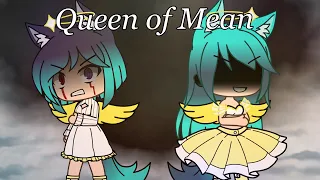 Queen of Mean// Halley’s Past// Part 1// Gachalife// GLMV
