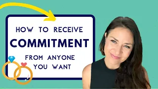 How to Manifest COMMITMENT From a Specific Person or New Person