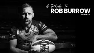The Last Tackle - A Tribute To Rob Burrow