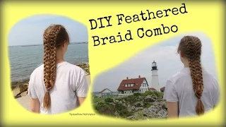 How to: (DIY) Feathered Braid Combo | Yiyayellowhairstyles