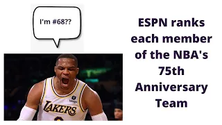 Reacting to ESPN's ranking of each member of the NBA's 75th Anniversary Team