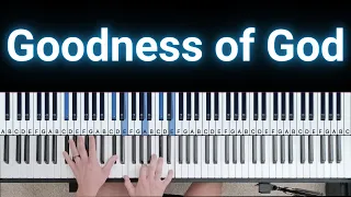 Goodness of God - Bethel Music / Piano Part