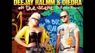 Dj Ralmm & Diedra - On the scene (Dj Ralmm Remix)