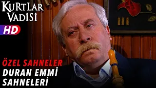 Duran Emmi Sahneleri - Kurtlar Vadisi | Özel Sahneler