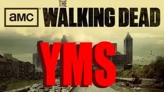 YMS: The Walking Dead Seasons 1&2 (Part 1)