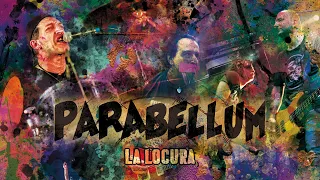 PARABELLUM. La locura (Directo Bilbao, Sala Santana 27)