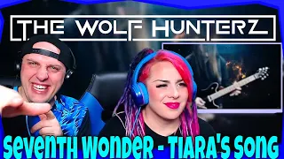 Seventh Wonder - Tiara's Song (Official Music Video) THE WOLF HUNTERZ Reactions