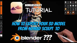 How to Export from Nomadsculpt to Blender3d (step by step) Tutorial