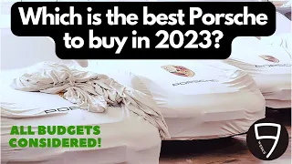 REVEALED: the best Porsche models to buy in 2023 *for all budgets!*