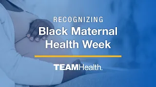Importance of Celebrating Black Maternal Health Week