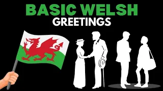 Basic Welsh Greetings | How to say hello and more in Welsh