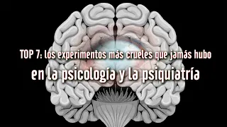 Los 7 experimentos más crueles que jamás hubo en la PSICOLOGÍA & PSIQUIATRÍA