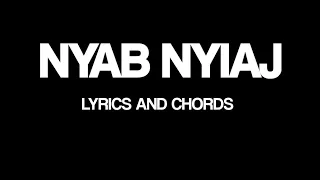 Nyab nyiaj [ nuj sua xyooj ] lyrics and chords