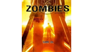 Humans Vs Zombies   Official Trailer