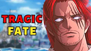 Shanks Will Die During One Piece Final Saga!