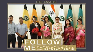 FOLLOW ME: Harnaaz Sandhu Homecoming Part 7! | Miss Universe