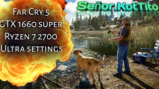Far Cry 5  GTX 1660 Super + Ryzen 7 2700 Ultra Settings 2020