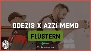 DOEZIS - Flüstern Feat. Azzi Memo (Prod. by BAZZAZIAN)