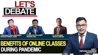 TOM TV LET'S DEBATE: “BENEFITS OF ONLINE CLASSES DURING PANDEMIC” | 29TH AUGUST 2021