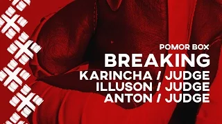 Karincha, Иллюзон, Антон — судейский выход | Breaking | Pomor Box Dance Battle