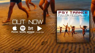Psy Trance Fullon Festival 2019 (CL020 - ClubLyfe) [Goa Doc DJ Mix]