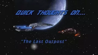 Quick thoughts on... - The Last Outpost