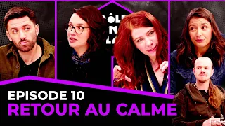 Retour au calme - Rôle'n Play - l'Ombre des Douze - Arc 2 Ep10