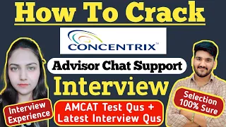 How To Crack Concentrix Customer Support Advisor Interview ? Concentrix AMCAT Test & Interview Qus