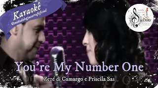 Karaokê | You're My Number One (Zezé di Camargo & Priscila Sas)