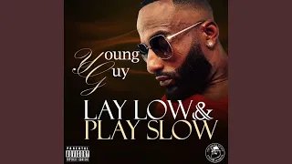 Lay Low Play Slow