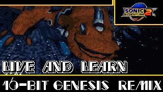 (Outdated)[16-Bit;Genesis]Live and Learn - Sonic Adventure 2 (Commission)