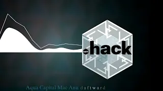 .hack//INFECTION - Aqua Capital Mac Anu (remix)